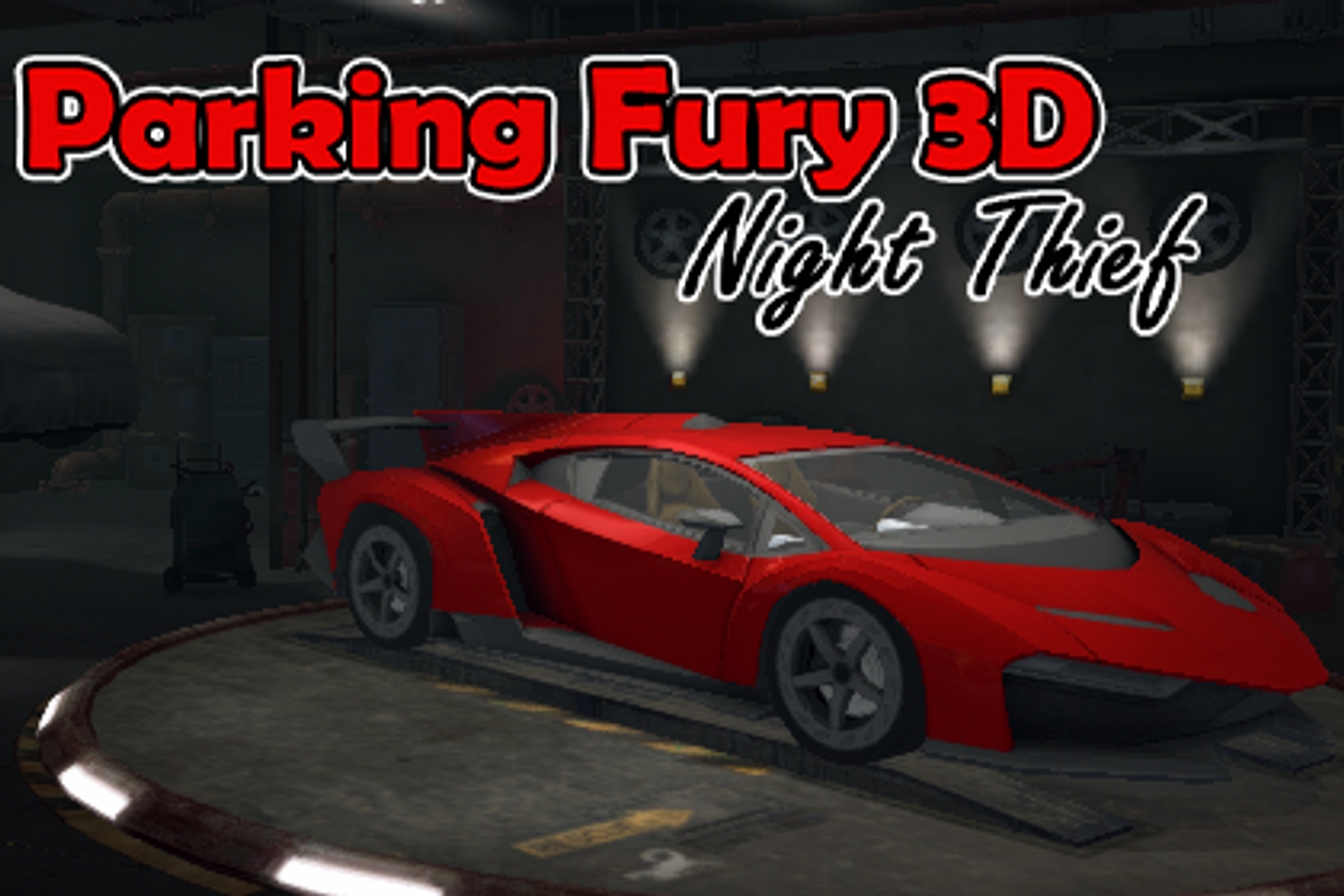 Parking Fury 3D: Night Thief - Kostenloses Online-Spiel | FunnyGames