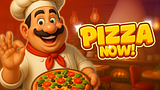 Pizza Now!