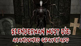 Slenderman Must Die: Abandoned Graveyard