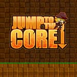 Jump to the Core